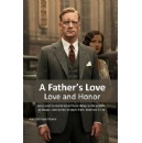 Jean DeFreese Moore Unveils A Fathers Love: Love and Honor--A Timeless Tale of Resilience and Redemption